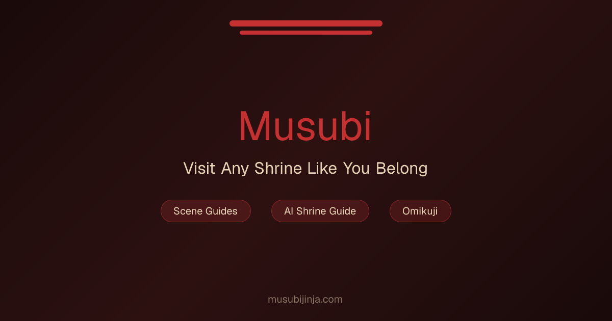 Musubi — Never feel lost at a Japanese shrine